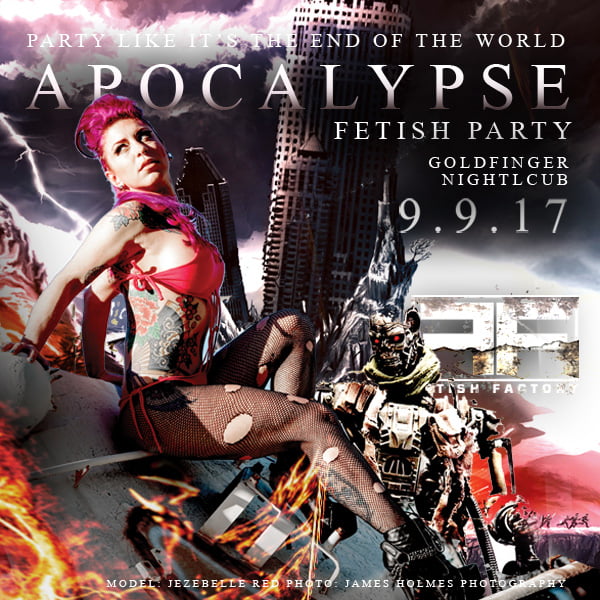 Fetish Factory Presents: Apocalypse Fetish Party