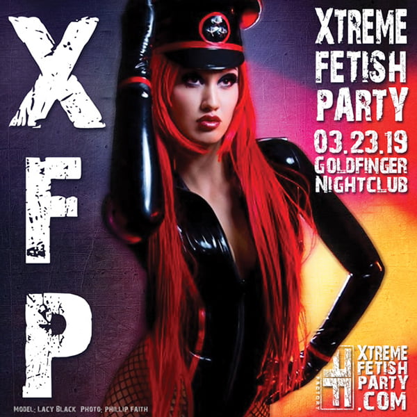 Xtreme Fetish Party - March 2019