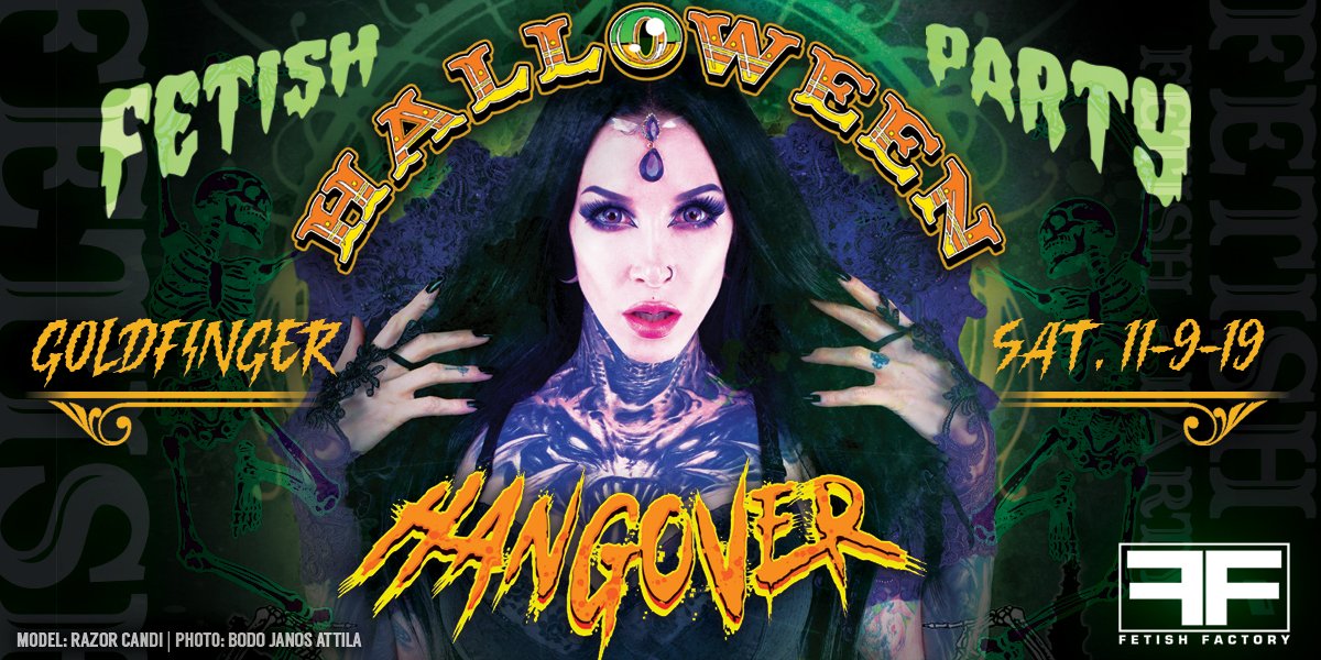Fetish Factory Presents: Halloween Hangover Fetish Party - 2019