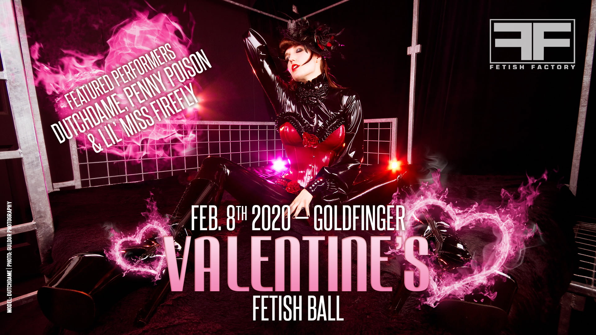 Fetish Factory's Valentine's Fetish Ball February 8 2020 featuring DutchDame, Penny Poison, and Lil' Miss Firefly