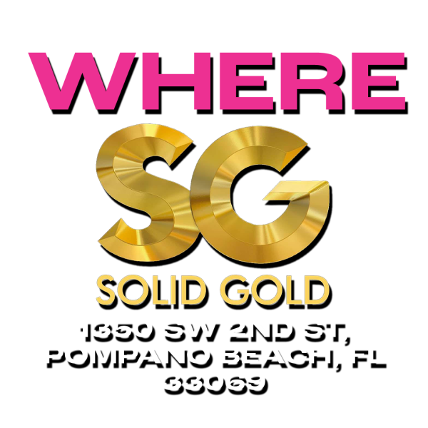 Where: Solid Gold Pompano, 1350 SW 2nd Street, Pompano Beach, FL 33069